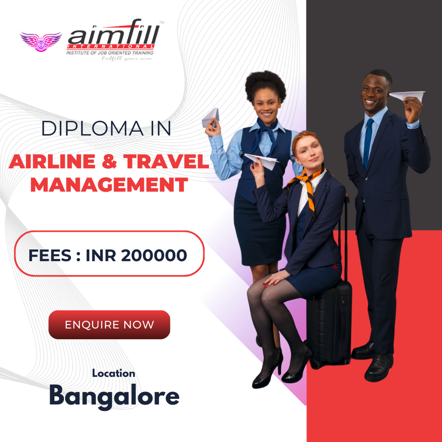 Admission Open for Airline & Travel Management at AIMFILL AVIATION TRAINING ACADEMY , Bengaluru/Bangalore
